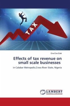 Effects of tax revenue on small scale businesses - Edet, Ene Ene