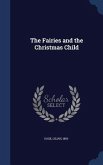 The Fairies and the Christmas Child