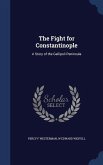 The Fight for Constantinople