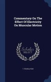 Commentary On The Effect Of Electricity On Muscular Motion