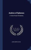 Andros of Ephesus: A Tale of Early Christianity