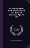 Proceedings At The 116th Anniversary Of The Battle Of Lexington. Apr. 20, 1891