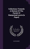 Collections Towards A History Of The Parish Of Hampstead-norris [a Paper]