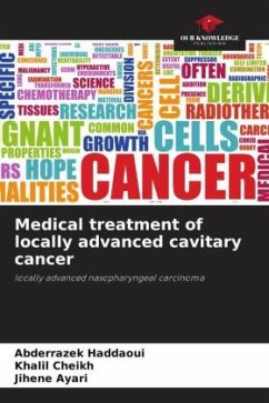 Medical treatment of locally advanced cavitary cancer - Haddaoui, Abderrazek;Cheikh, Khalil;Ayari, Jihene