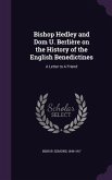 Bishop Hedley and Dom U. Berlière on the History of the English Benedictines