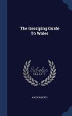 The Gossiping Guide To Wales
