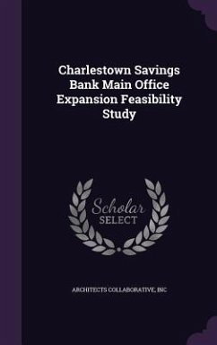 Charlestown Savings Bank Main Office Expansion Feasibility Study - Architects Collaborative, Inc