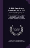 S. 219--Regulatory Transition Act of 1995