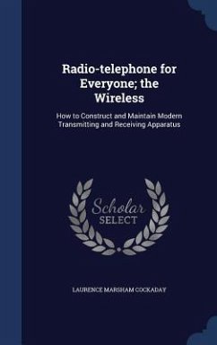 Radio-telephone for Everyone; the Wireless - Cockaday, Laurence Marsham