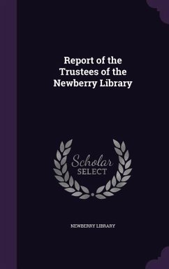 Report of the Trustees of the Newberry Library