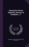 Shropshire Parish Registers. Diocese of Lichfield. v. 1-