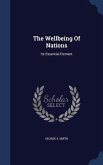 The Wellbeing Of Nations: Its Essential Element