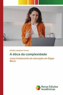 A ética da complexidade - Joaquina Tovela, Amélia