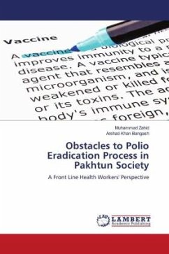 Obstacles to Polio Eradication Process in Pakhtun Society