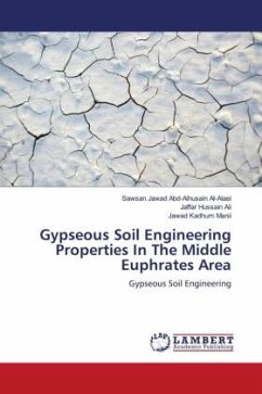 Gypseous Soil Engineering Properties In The Middle Euphrates Area - Abd-Alhusain Al-Alaei, Sawsan Jawad;Hussain Ali, Jaffar;Kadhum Manii, Jawad