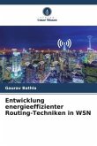 Entwicklung energieeffizienter Routing-Techniken in WSN