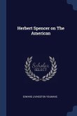 Herbert Spencer on The American
