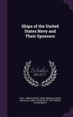 Ships of the United States Navy and Their Sponsors