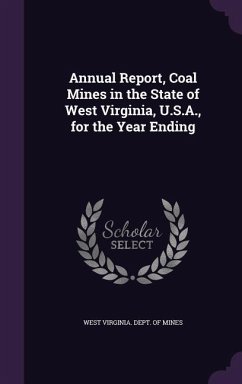 Cover Annual Report, Coal Mines in the State of West Virginia, U.S.A., for the Year Ending