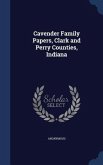 Cavender Family Papers, Clark and Perry Counties, Indiana