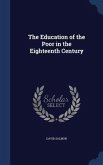 The Education of the Poor in the Eighteenth Century