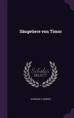 Säugetiere von Timor - Schwarz, E.