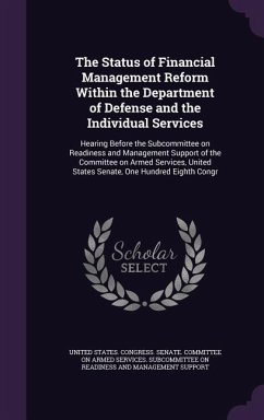 The Status of Financial Management Reform Within the Department of Defense and the Individual Services: Hearing Before the Subcommittee on Readiness a