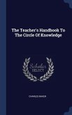 The Teacher's Handbook To The Circle Of Knowledge
