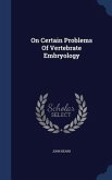 On Certain Problems Of Vertebrate Embryology
