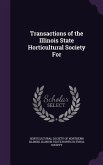 Transactions of the Illinois State Horticultural Society For