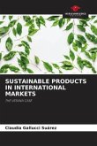 SUSTAINABLE PRODUCTS IN INTERNATIONAL MARKETS
