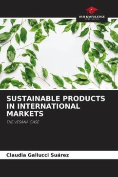 SUSTAINABLE PRODUCTS IN INTERNATIONAL MARKETS - Gallucci Suárez, Claudia