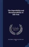 The Digestibility and Decomposability of bob Veal
