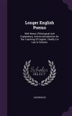 Longer English Poems: With Notes, Philological And Explanatory, And An Introduction On The Teaching Of English. Chiefly For Use In Schools