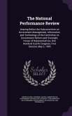 The National Performance Review: Hearing Before the Subcommittee on Government Management, Information, and Technology of the Committee on Government