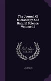 The Journal Of Microscopy And Natural Science, Volume 15