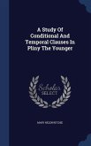 A Study Of Conditional And Temporal Clauses In Pliny The Younger