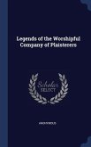 Legends of the Worshipful Company of Plaisterers