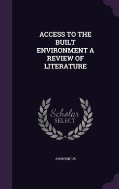 Access to the Built Environment a Review of Literature - Anonymous