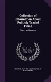 Collection of Information About Publicly Traded Firms: Theory and Evidence