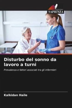 Disturbo del sonno da lavoro a turni - Haile, Kalkidan