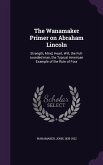 The Wanamaker Primer on Abraham Lincoln
