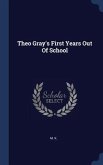 Theo Gray's First Years Out Of School