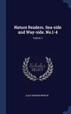 Nature Readers. Sea-side and Way-side. No.1-4; Volume 3