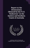 Report on the Alcyonarians Obtained by the F.I.S. Endeavour on the Eastern and Southern Coasts of Australia