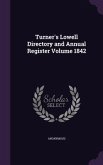 Turner's Lowell Directory and Annual Register Volume 1842