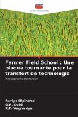 Farmer Field School : Une plaque tournante pour le transfert de technologie