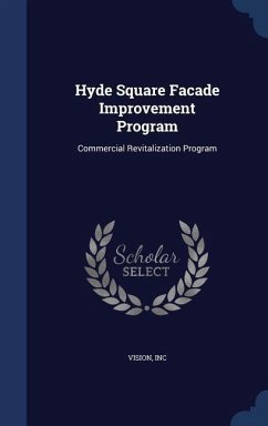Hyde Square Facade Improvement Program: Commercial Revitalization Program - Vision, Inc