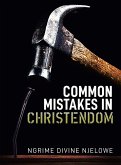 Common Mistakes In Christendom