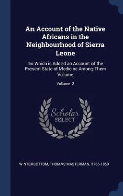 An Account of the Native Africans in the Neighbourhood of Sierra Leone